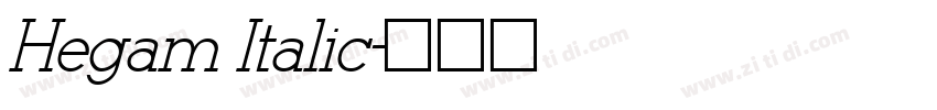 Hegam Italic字体转换